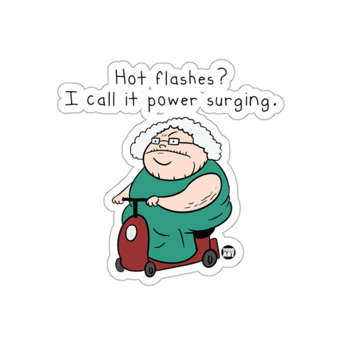 Hot Flashes Power Surging Funny Sticker Product