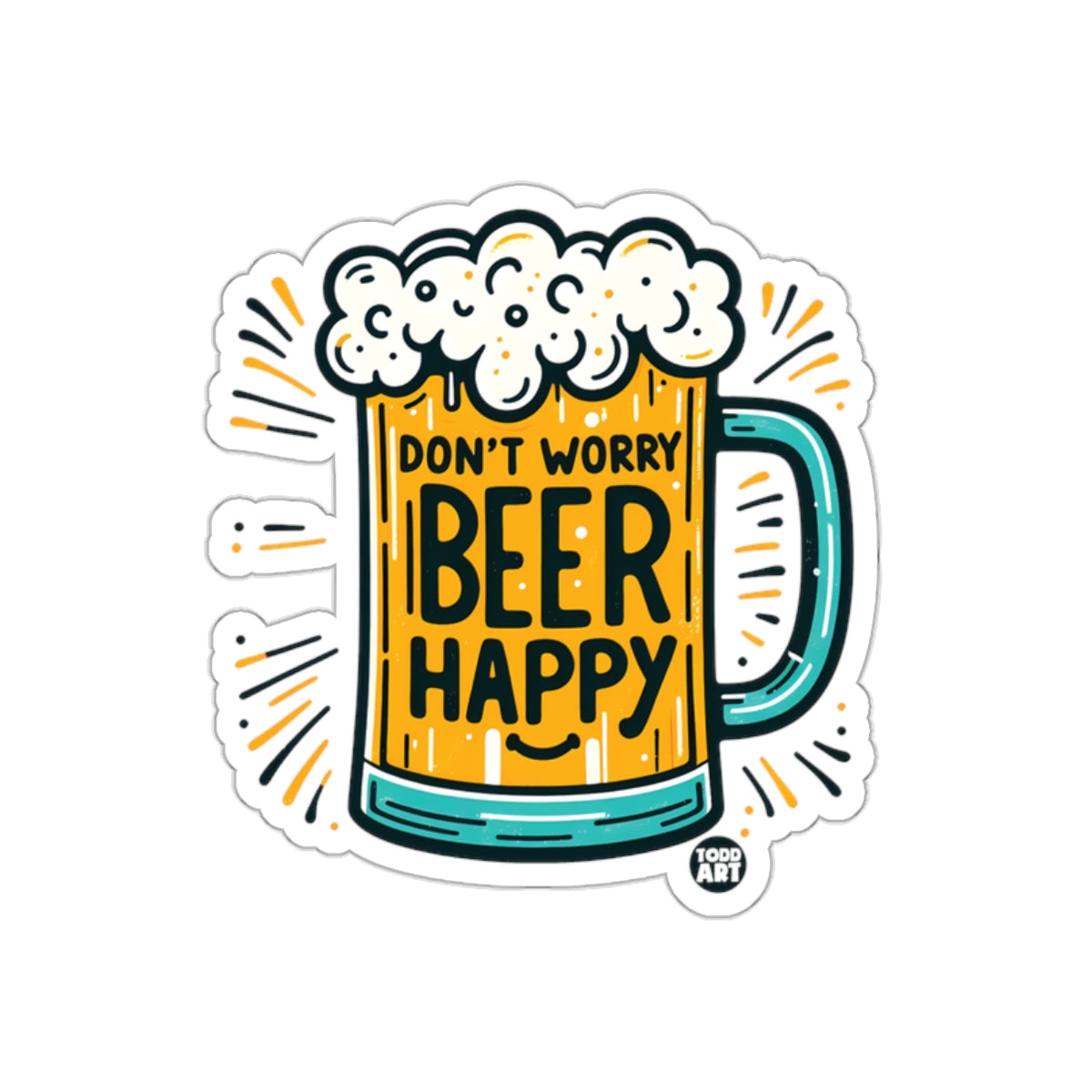 Don't Worry Beer Happy Graphic Sticker Product