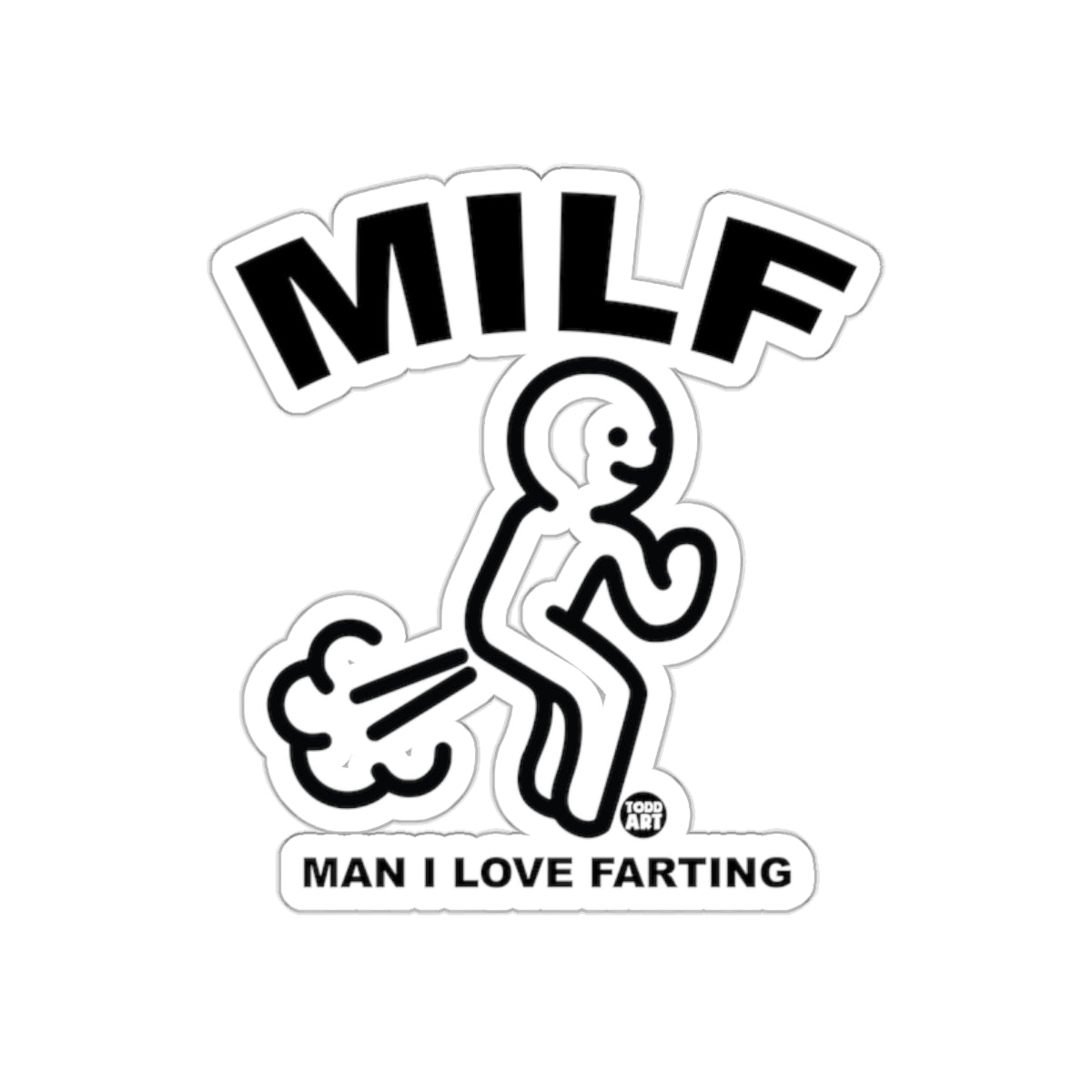 MILF Man I Love Farting funny sticker
