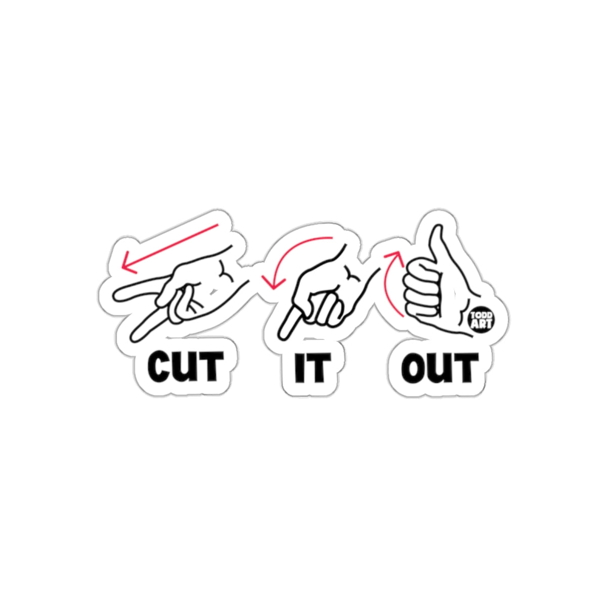 Cut It Out Hand Gesture Sticker with Instructions