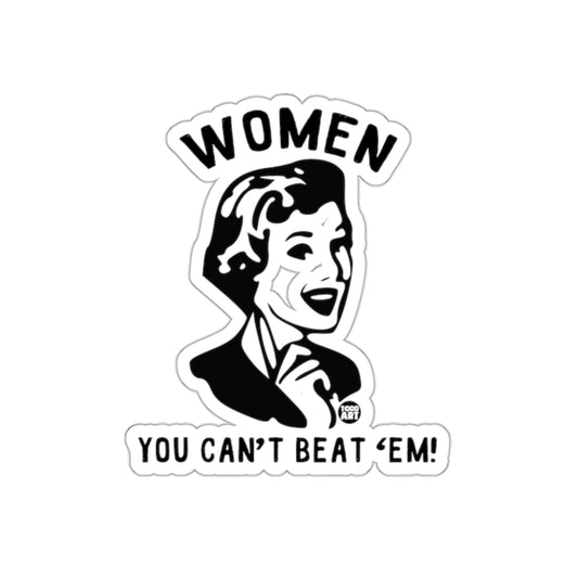 Women You Can't Beat 'Em Funny Feminist Graphic Stickers
