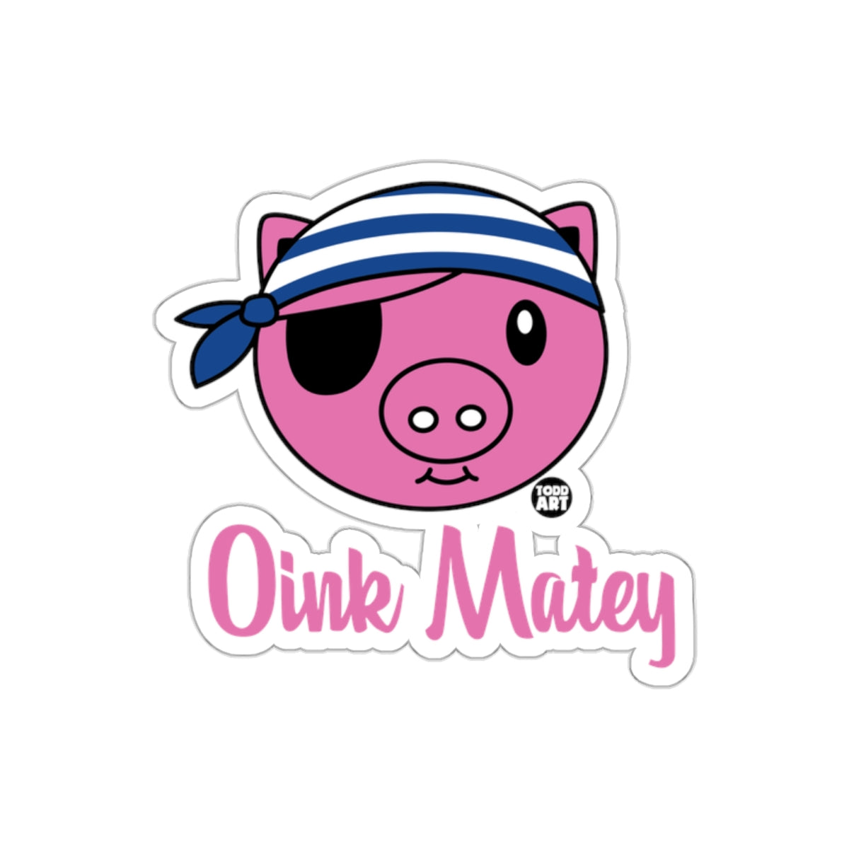 Pirate Pig Oink Matey Todd Art Themed Funny Stickers