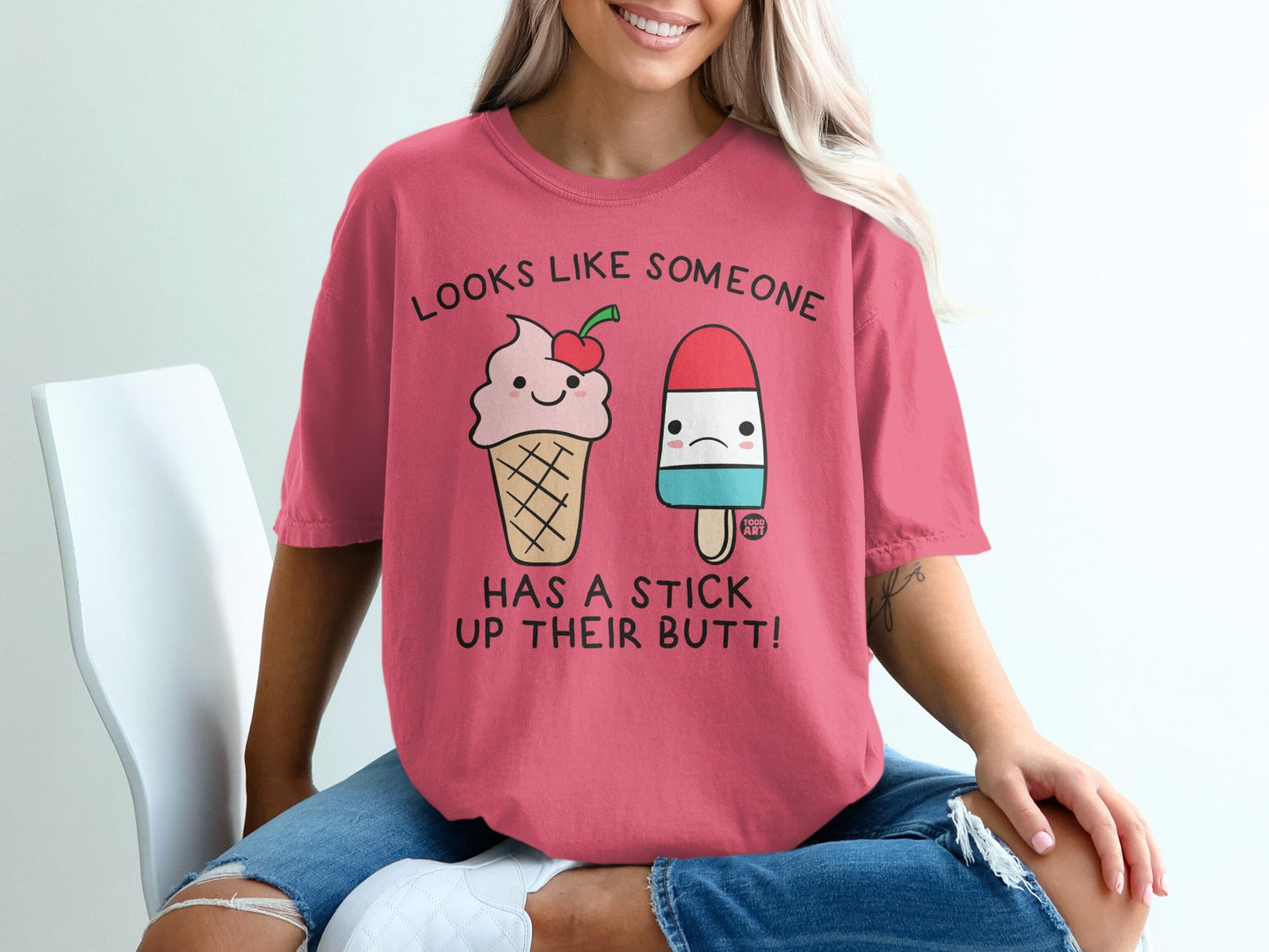 Looks Like Someone Has A Stick Up Their Butt Shirt