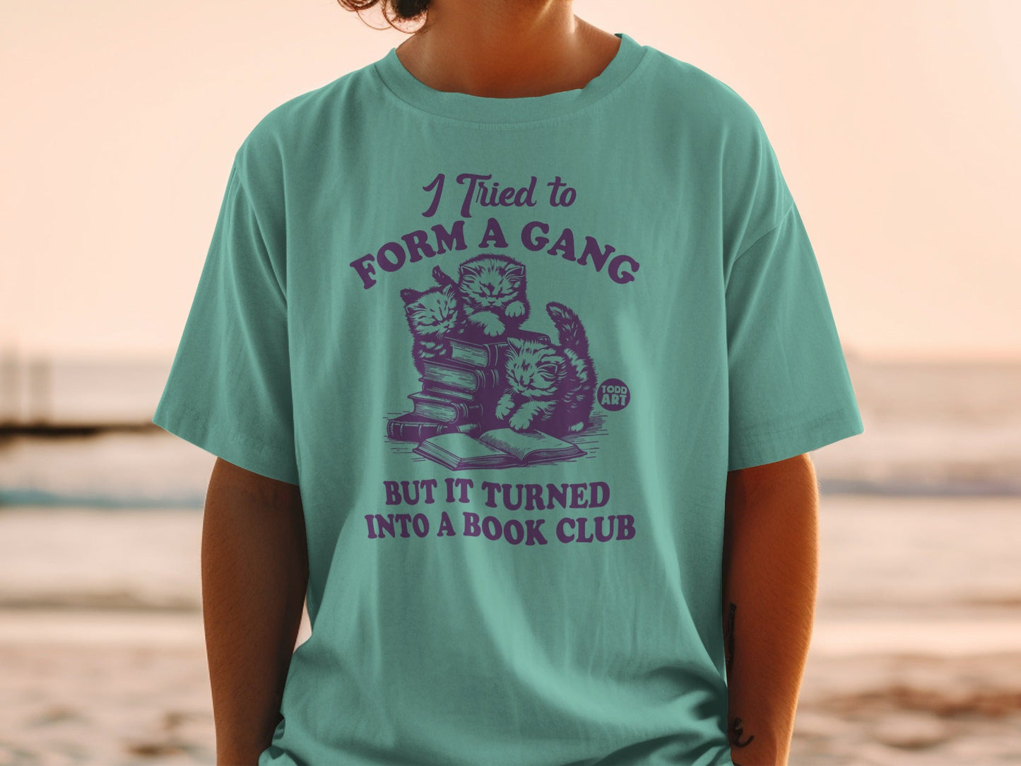 I Tried To Form A Gang Turned Into Book Club T-shirt