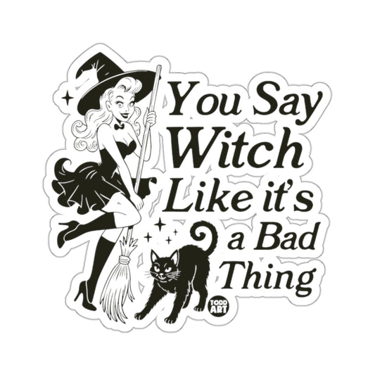 You Say Witch Like it's a Bad Thing product type