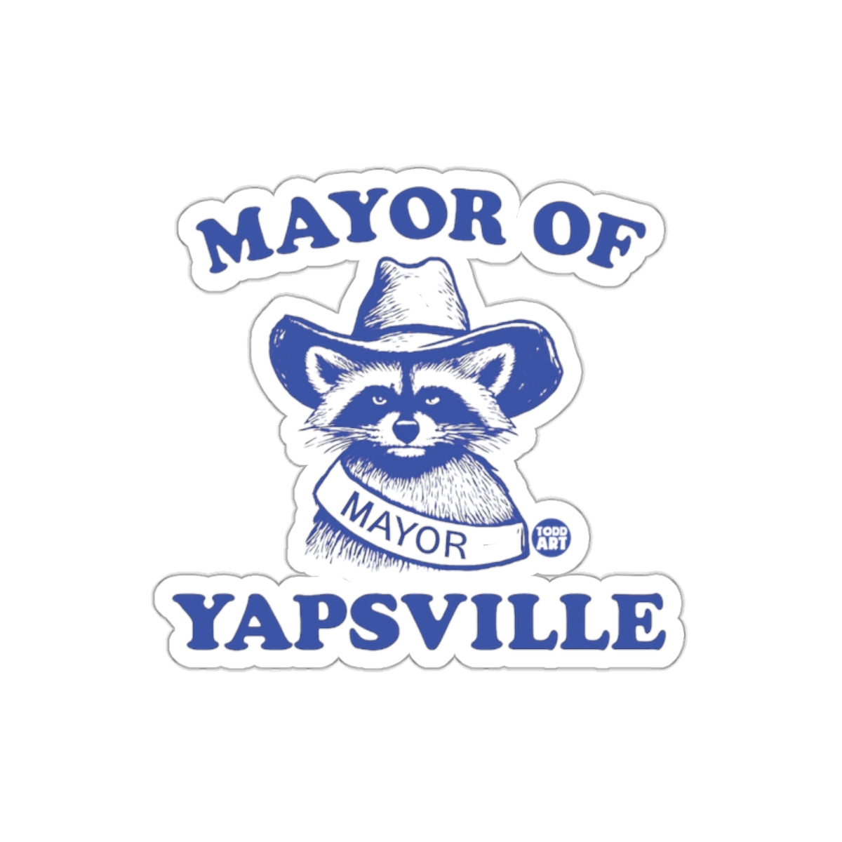 Mayor of Yapsville Raccoon With Cowboy Hat Funny Stickers