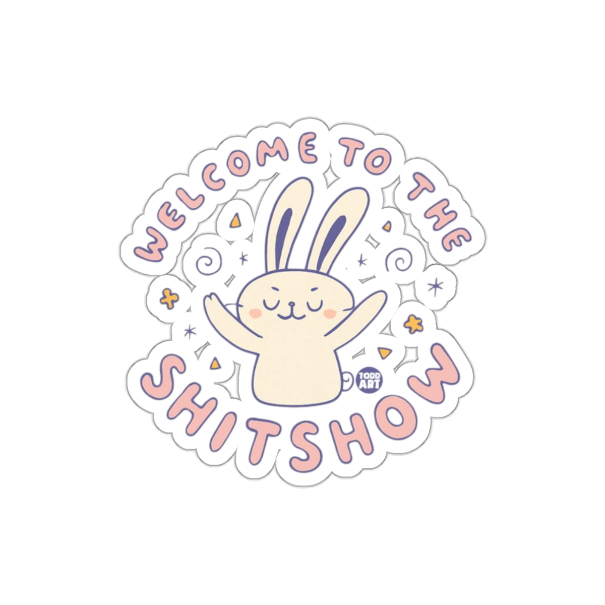 Welcome To The Shitshow Rabbit Cartoon Funny Art Stickers