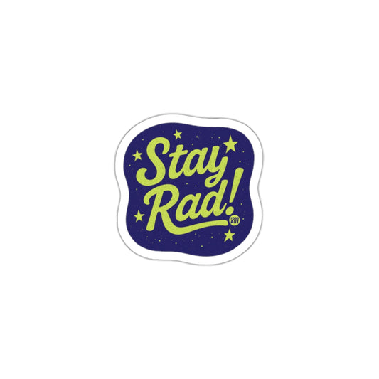 Stay Rad Vintage Inspired Motivational Sticker