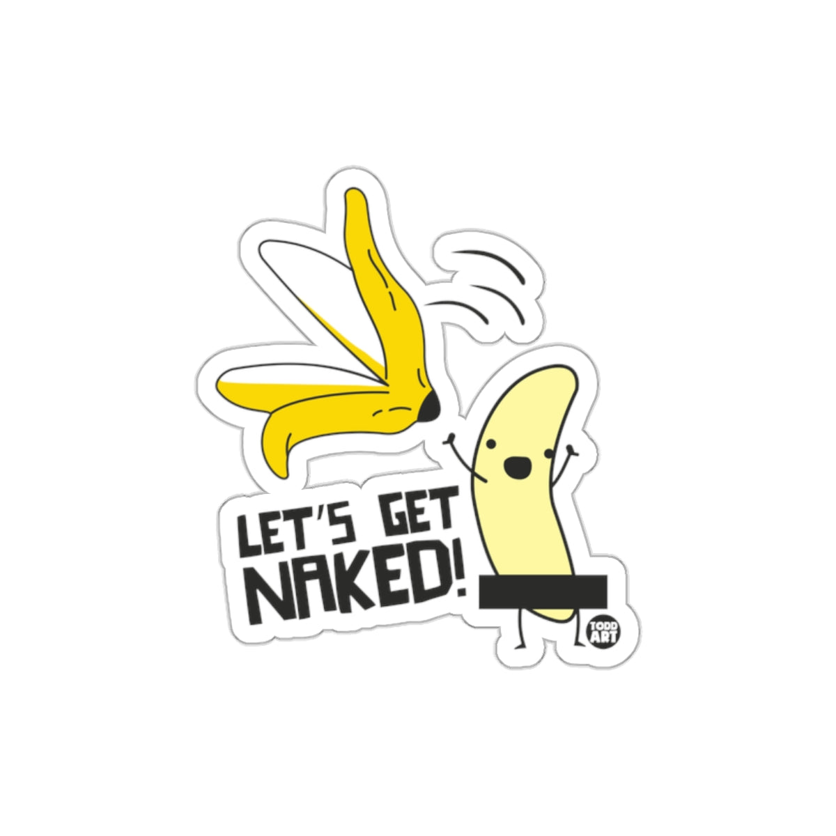 Let's Get Naked Funny Banana Sticker for Laptops or Cars