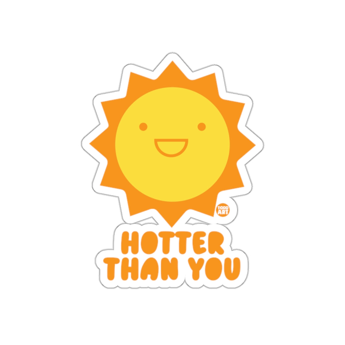 Hotter Than You Cute Smiling Sun Sticker Product