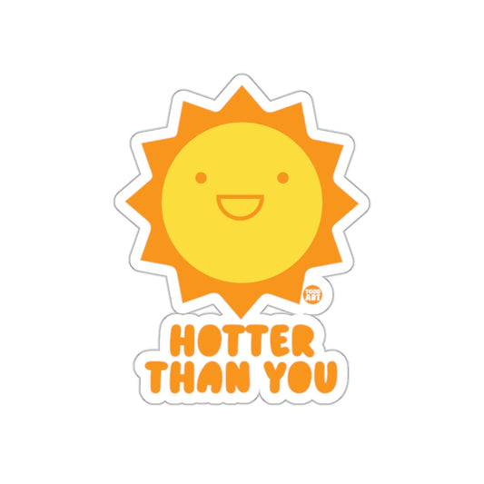 Hotter Than You Cute Smiling Sun Sticker Product