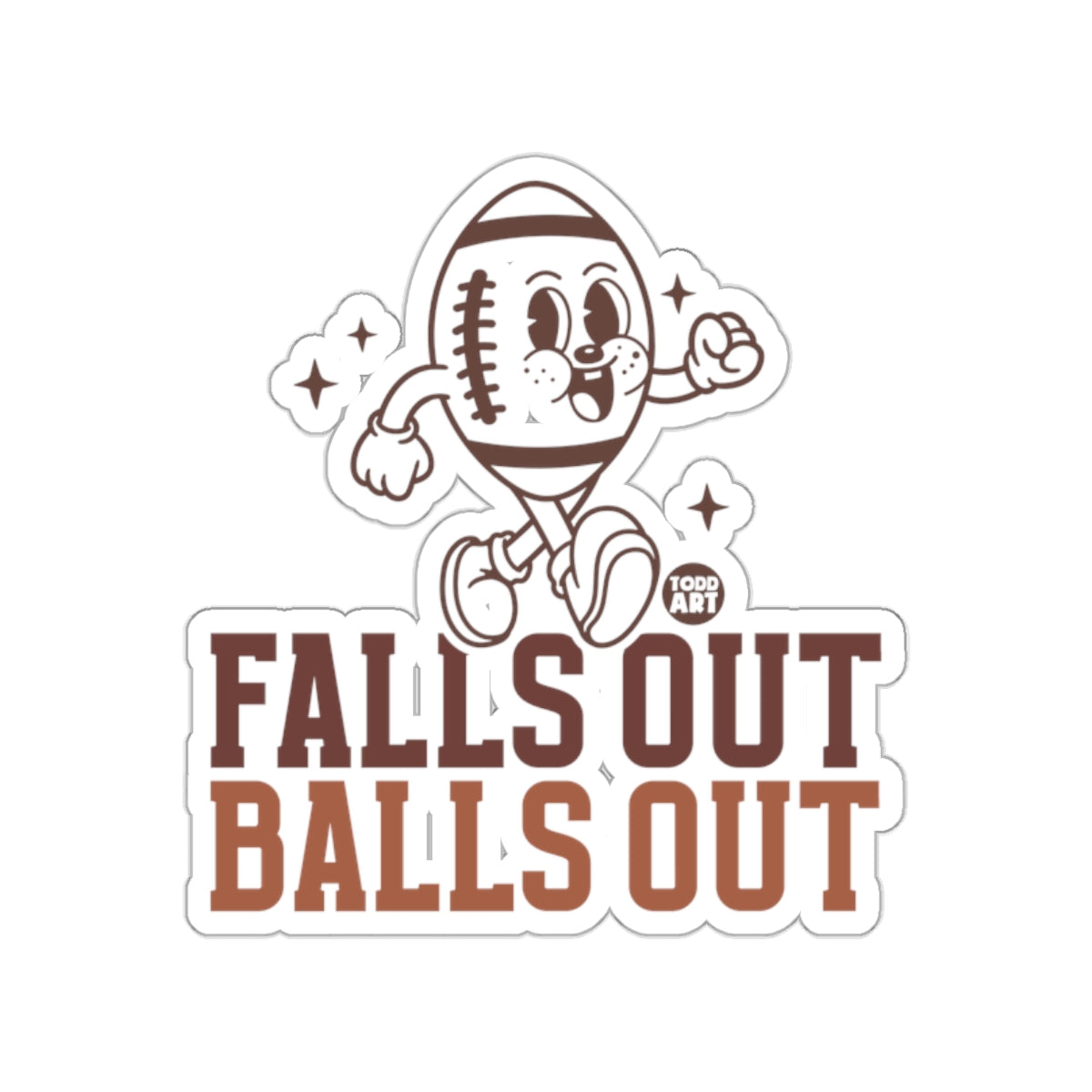 Falls Out Balls Out with Football Character Stickers