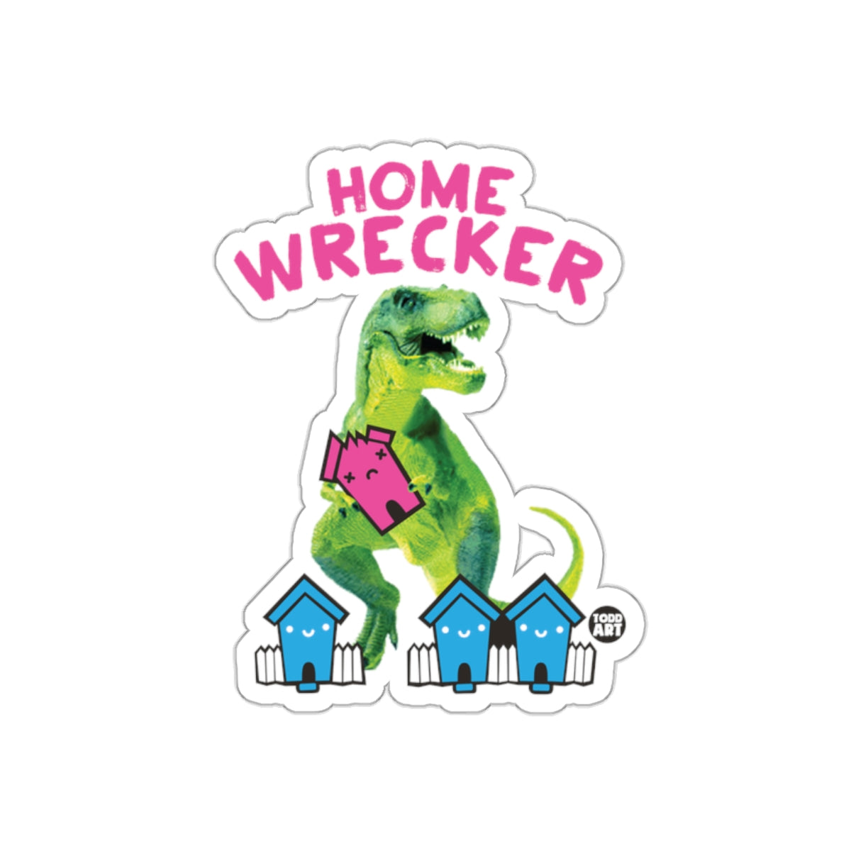 Home Wrecker Dinosaur Sticker Fun Design