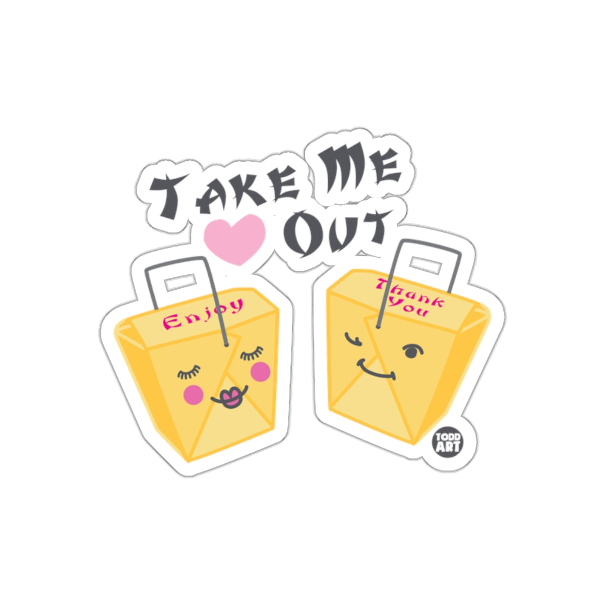 Take Me Out Cute Takeout Containers Sticker