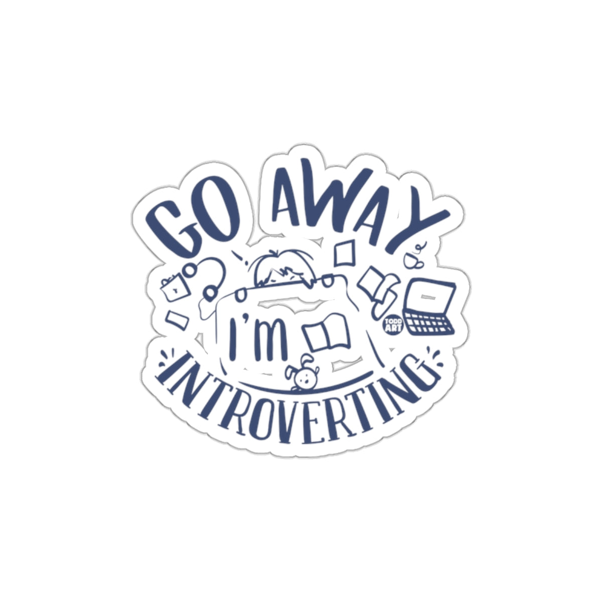 GO AWAY I'm Introverting Sticker Funny Introvert Gift Sticker