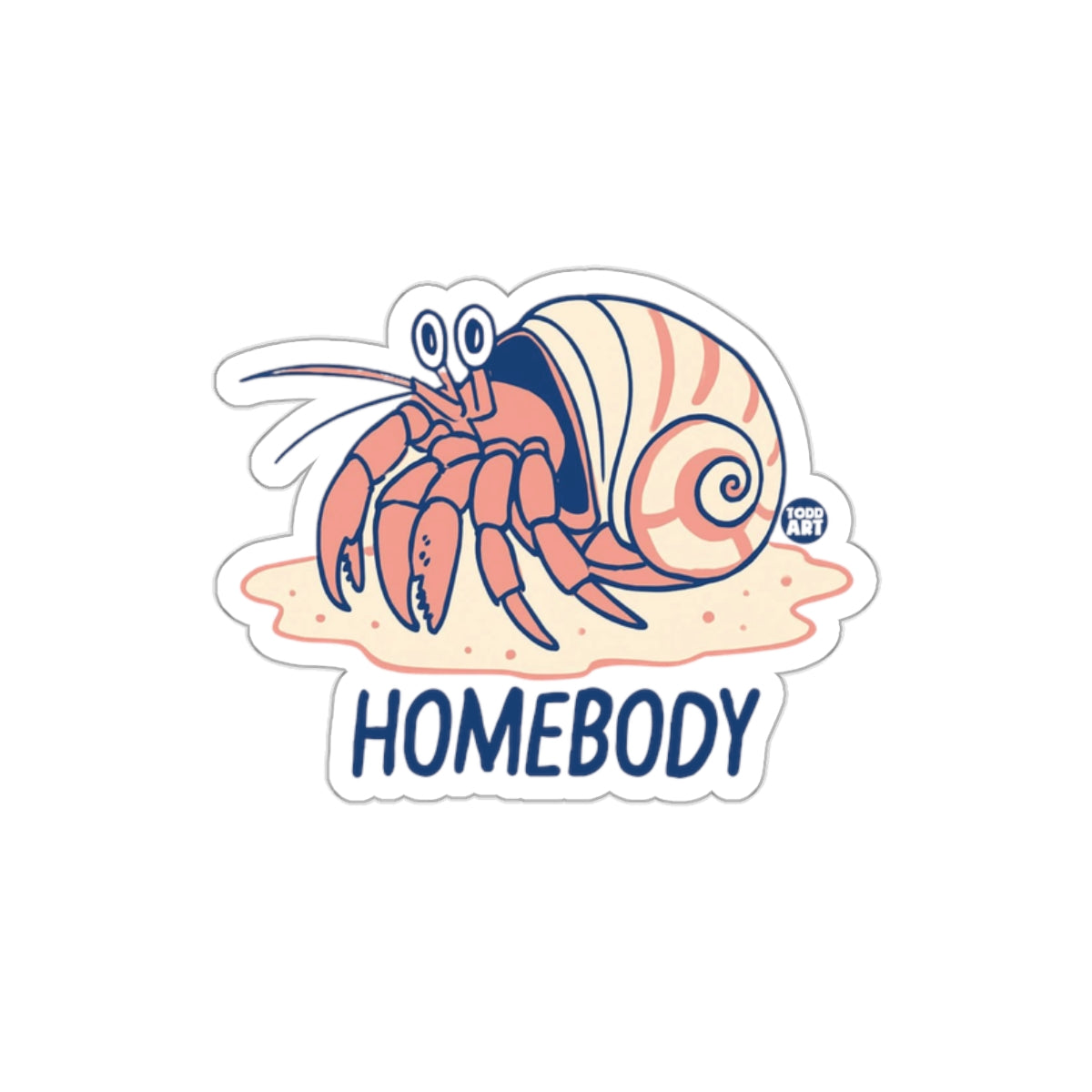 Hermit Crab Homebody Sticker for Humorous Decor