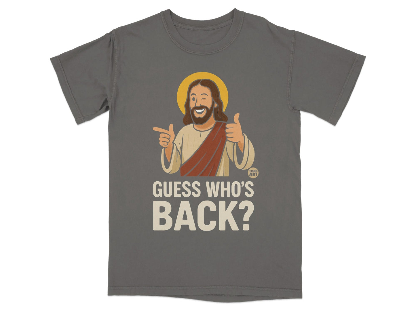 T-shirt with Jesus giving a thumbs up and winking, text reads "GUESS WHO'S BACK?".