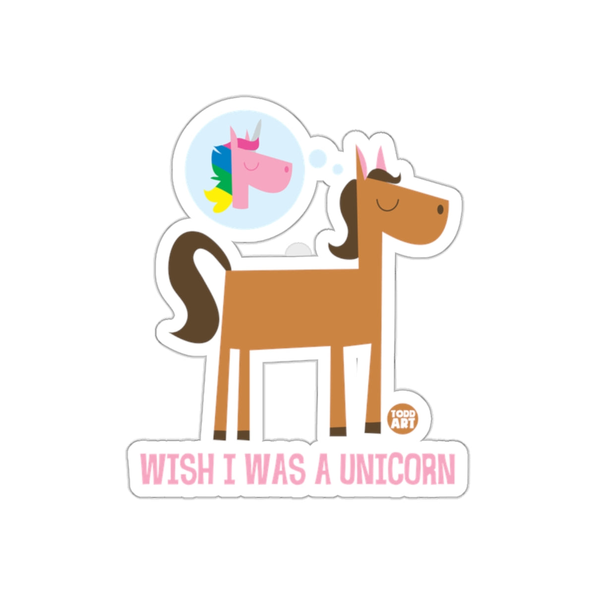 Wish I Was A Unicorn Horse sticker for kids