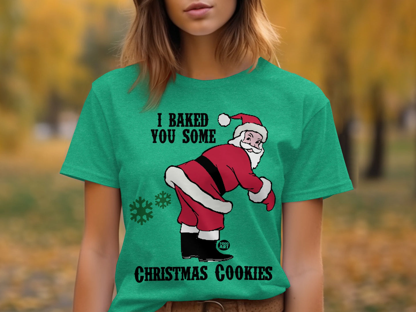 I Baked You Some Christmas Cookies Santa Shirt
