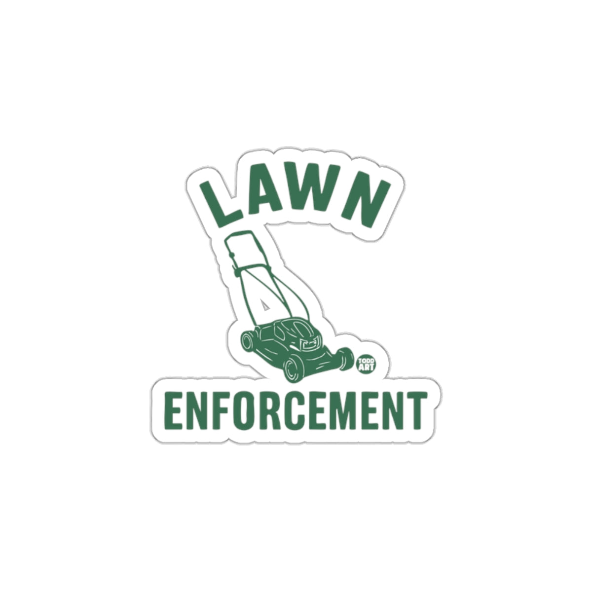 Lawn Enforcement Lawn Mower Funny Sticker Product