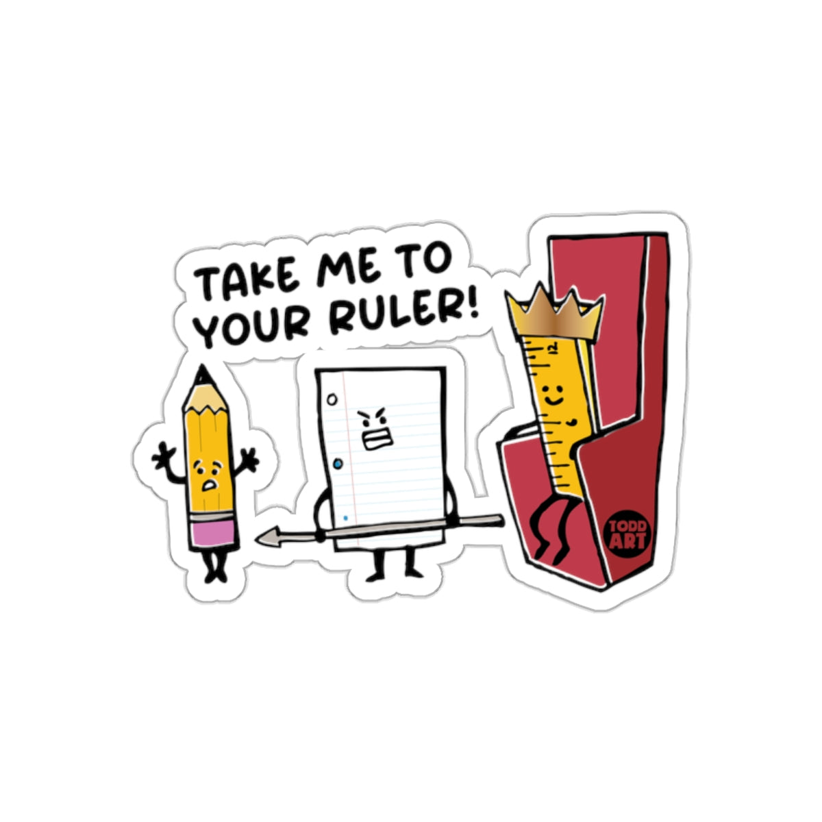 Take Me To Your Ruler Pencil Ruler Funny Sticker