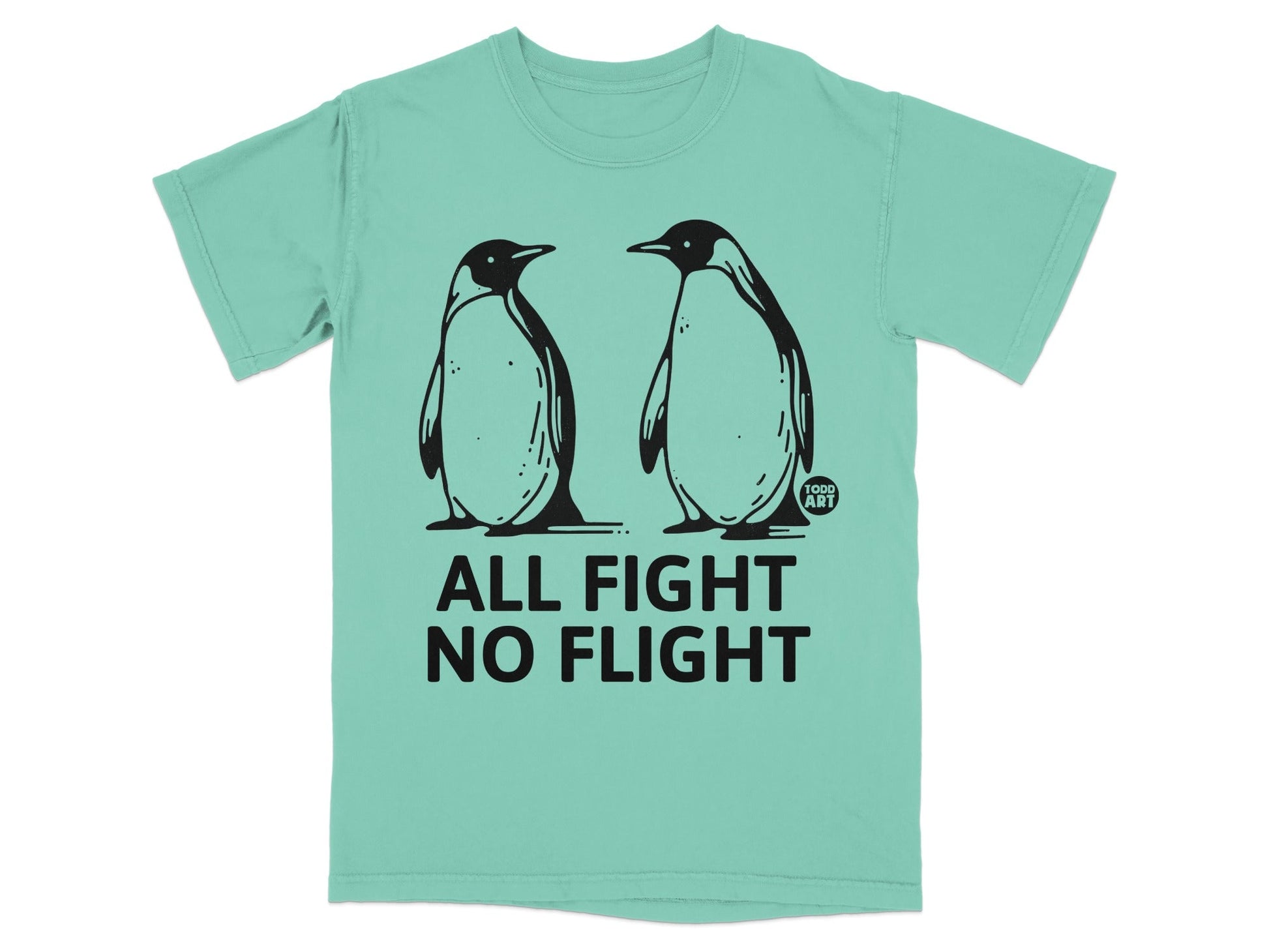 Mint t-shirt with two penguins and "ALL FIGHT NO FLIGHT" text.