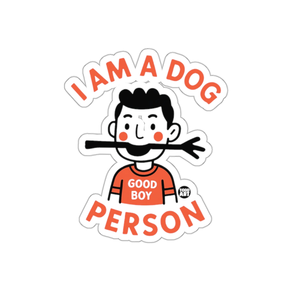 I Am A Dog Person Good Boy Funny Sticker Product