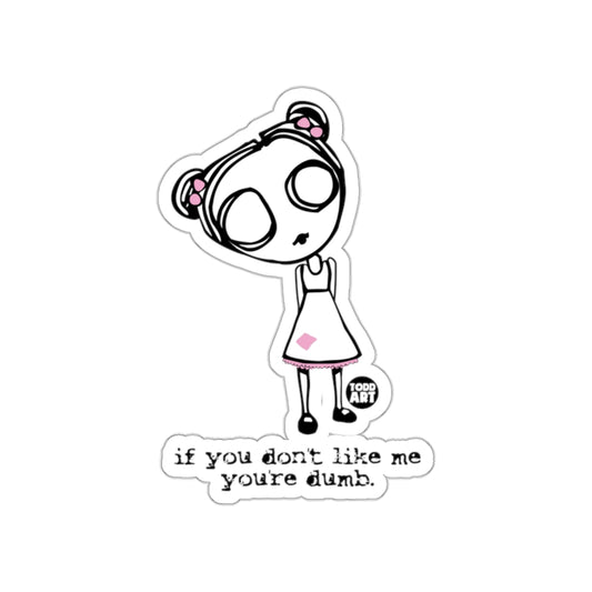 Cute Girl with Quote Sticker for Humor Lovers