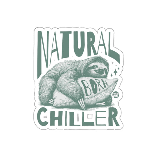 Natural Chiller Sloth Born On Pillow Funny Stickers