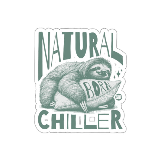 Natural Chiller Sloth Born On Pillow Funny sticker