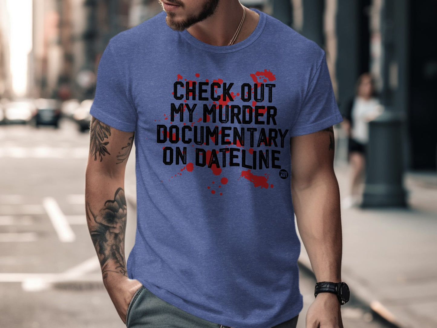 Check Out My Murder Documentary On Dateline T-shirt