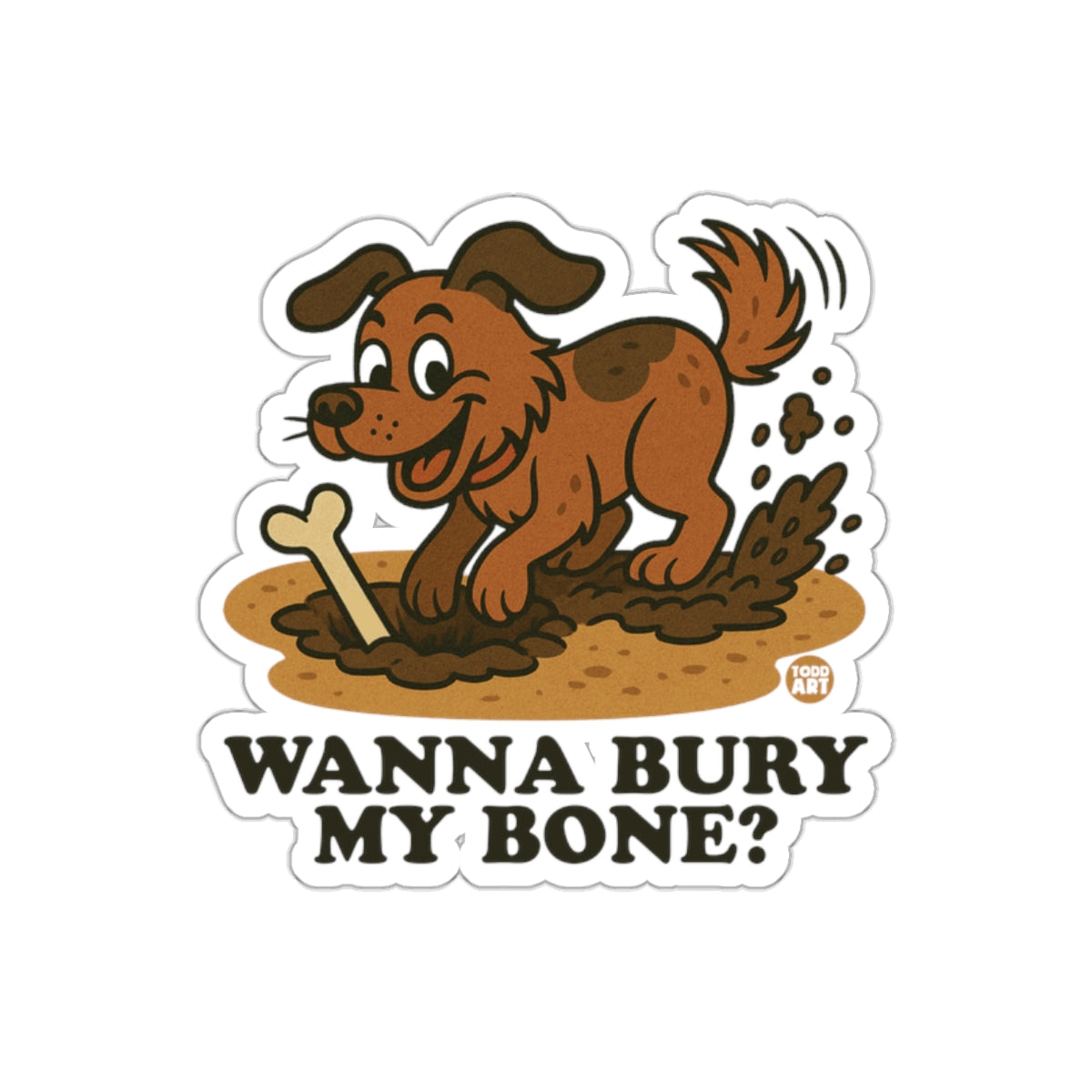 Wanna Bury My Bone Cartoon Dog Sticker product