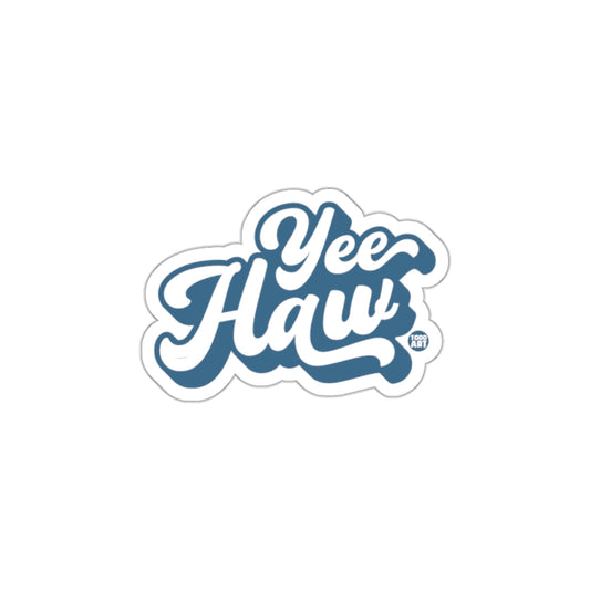 Yee Haw Fun and Cute Blue Vinyl Sticker