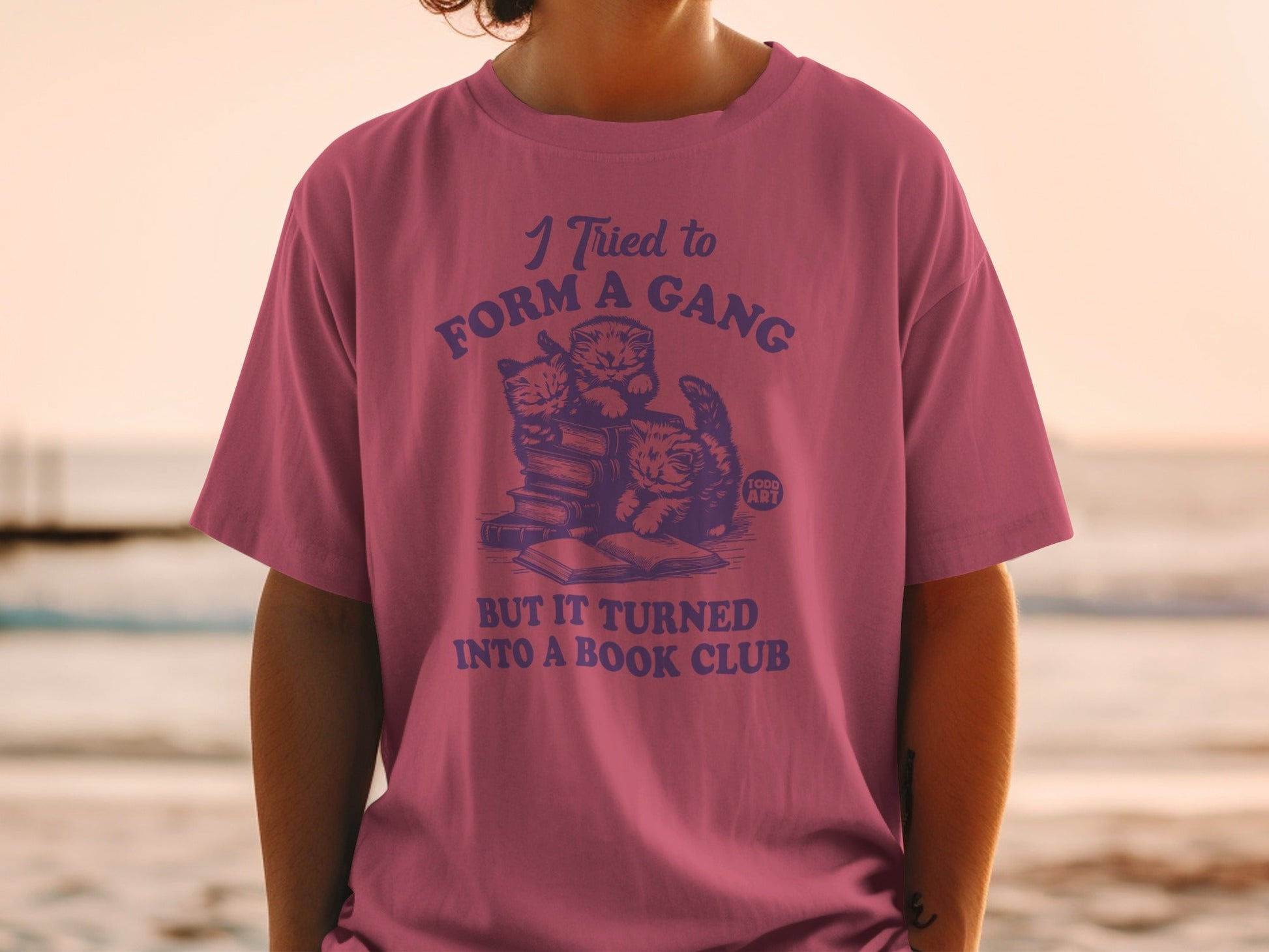 I Tried to Form a Gang But It Turned into a Book Club Shirt