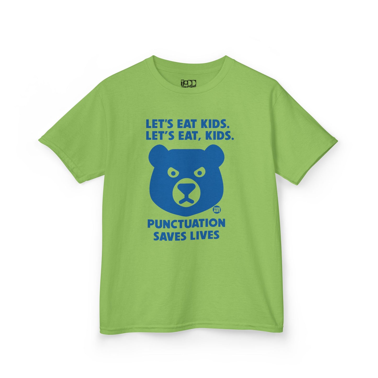 Let's Eat Kids Punctuation Saves Lives Tee Shirt