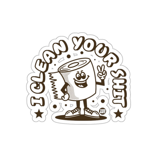 Clean Your Shit Toilet Paper Roll Cartoon Style Stickers