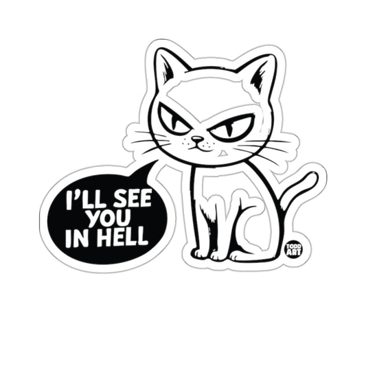 Angry Black White Cat I'LL SEE YOU IN HELL product type