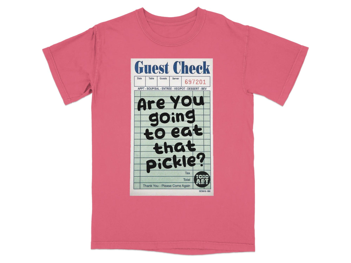 Guest check with "Are you going to eat that Pickle?" text.