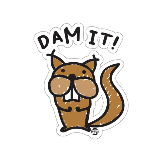Funny Dam It Beaver Illustration Sticker Product