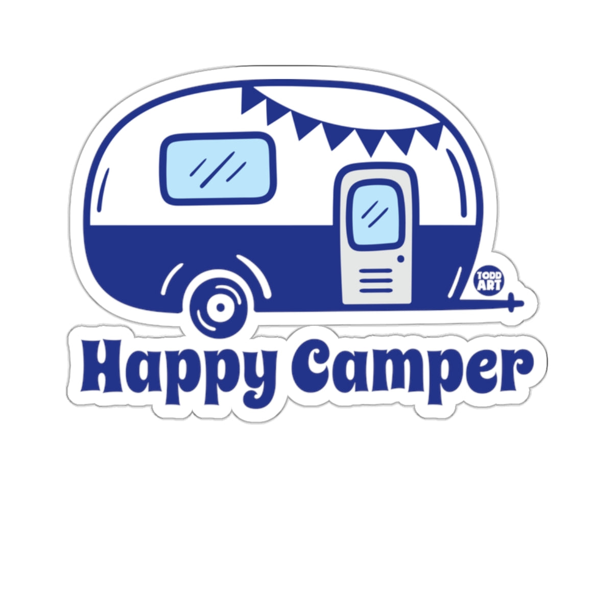 Happy Camper Blue RV Camping Adventure Artwork Stickers