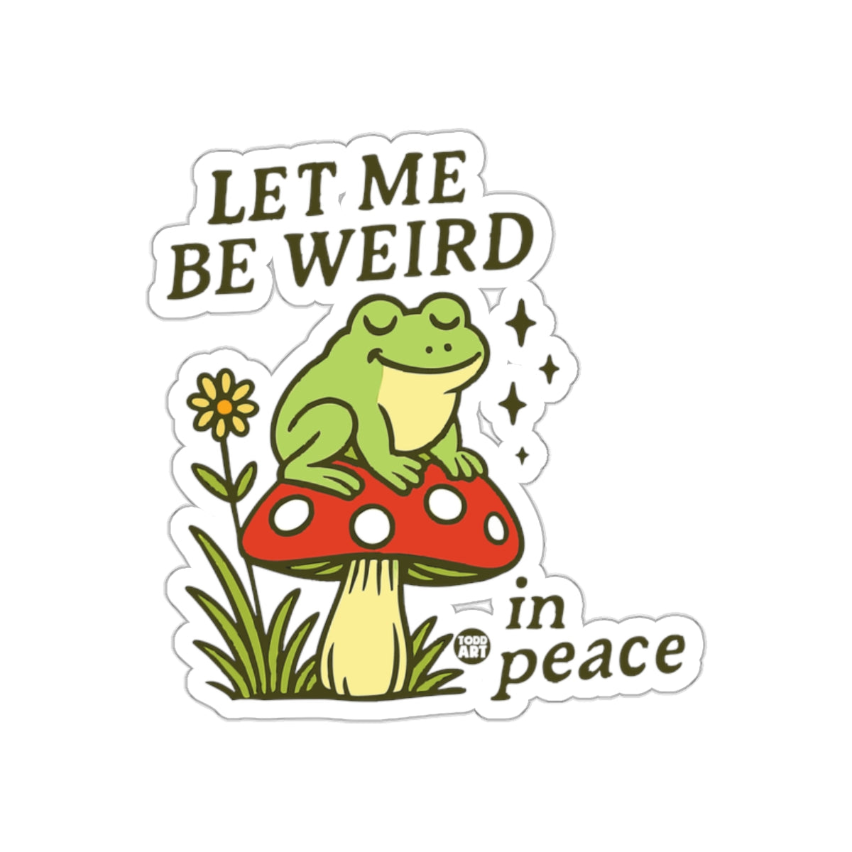 Let Me Be Weird in Peace Frog Sticker Hip Design