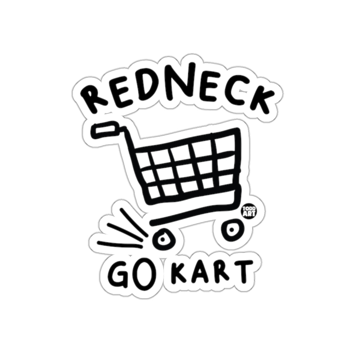 Redneck Go Kart Shopping Cart Funny Sticker Art Design