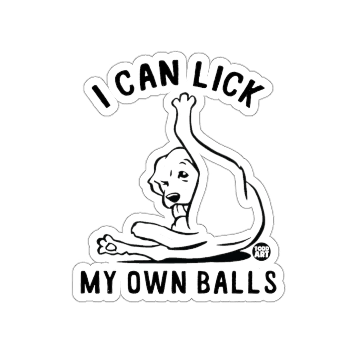 I Can Lick My Own Balls Funny Sticker for Humor Enthusiasts