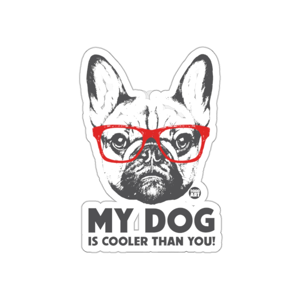 My Dog Is Cooler Than You Funny Poster Product