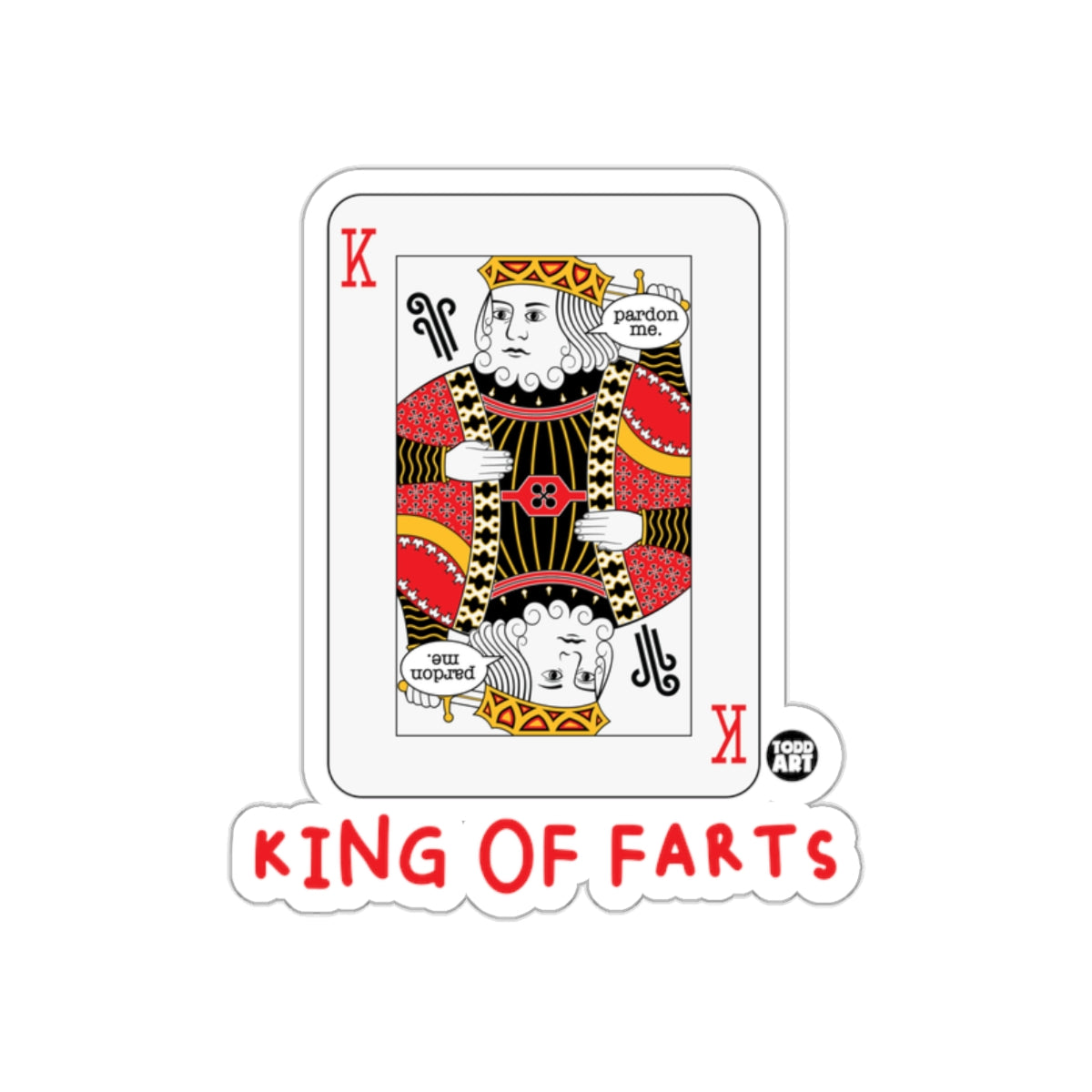 Funny King of Farts Playing Card Sticker