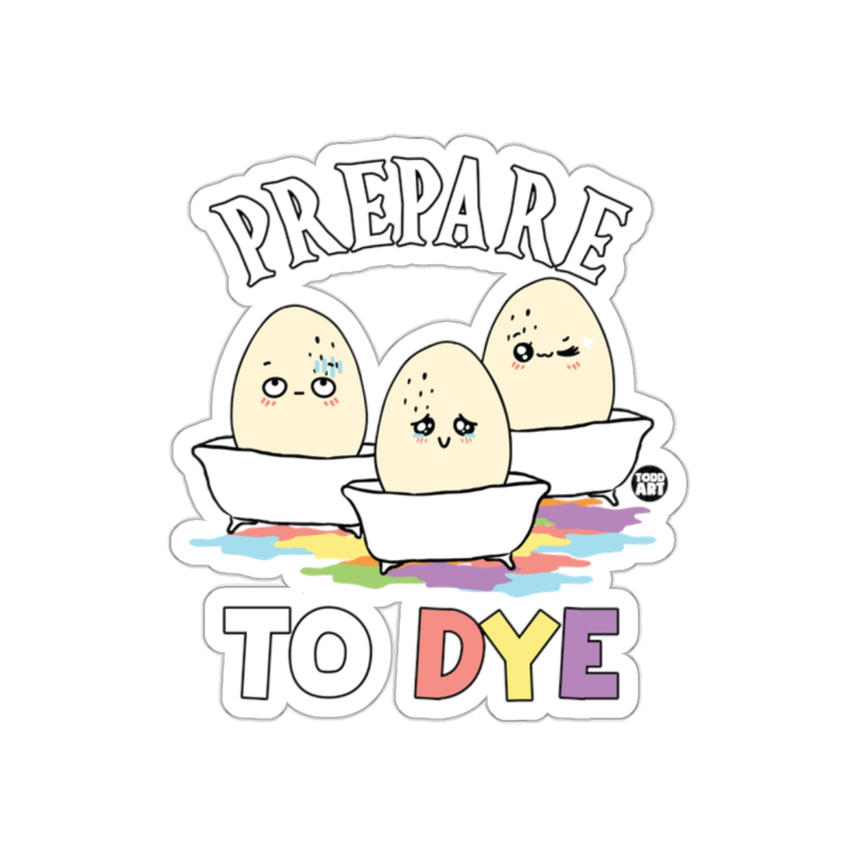 Prepare To Dye Cute Eggs in Bathtubs Sticker