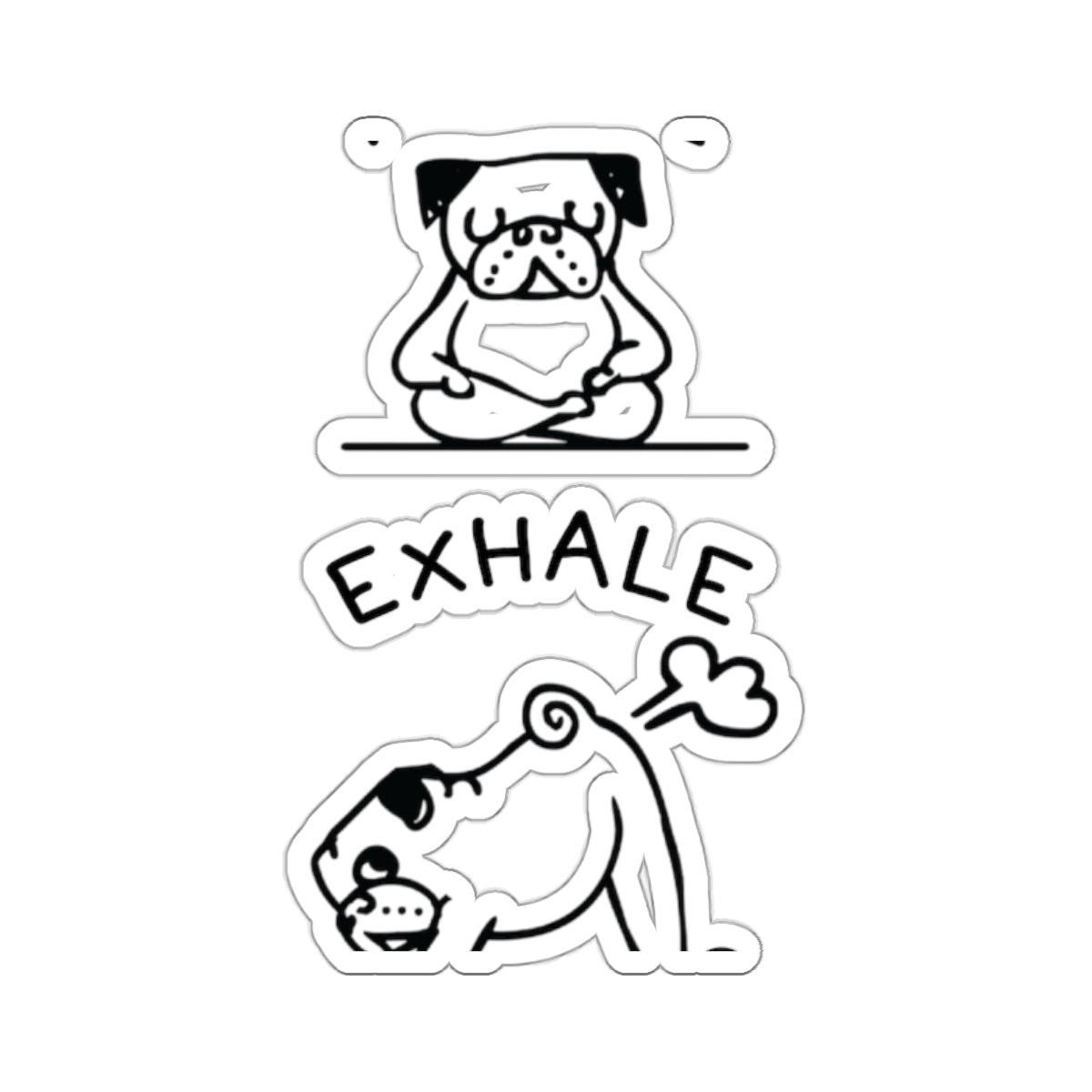 Exhale Meditating Pug Sticker Unique Dog Art