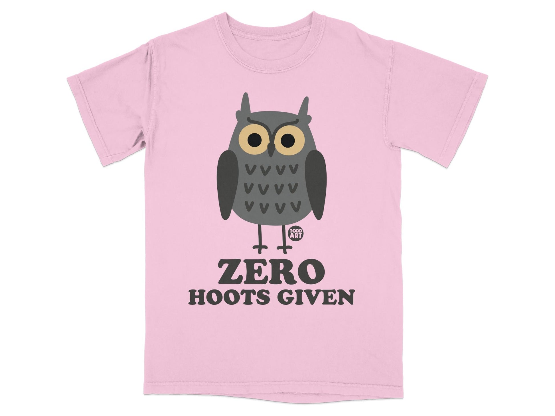 Pink t-shirt with a cartoon owl and text "ZERO HOOTS GIVEN".