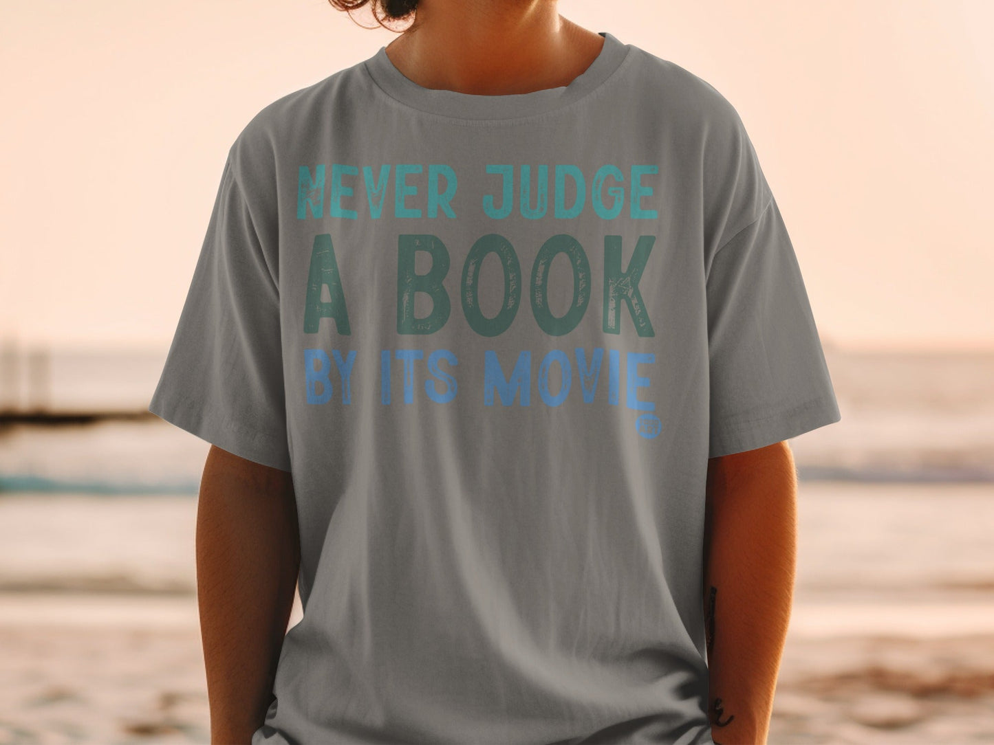 Never Judge A Book By Its Movie T-Shirt