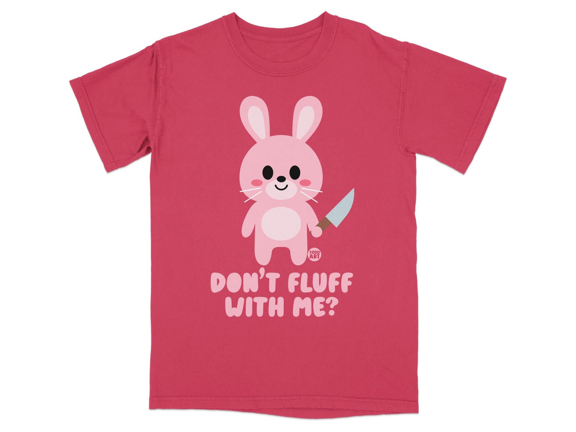 Don't Fluff With Me Pink Bunny Graphic T-Shirt